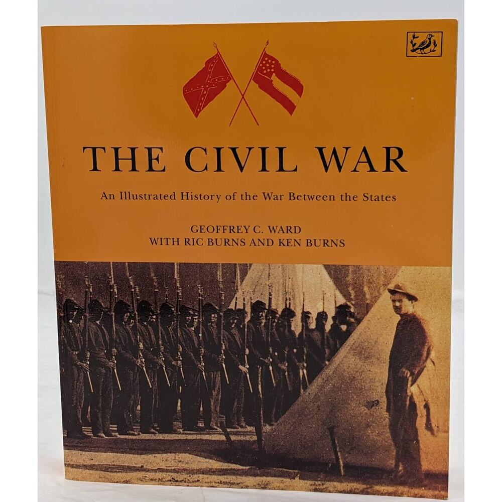 Civil War An Illustrated History Of The War Between The States By Geoffrey Ward